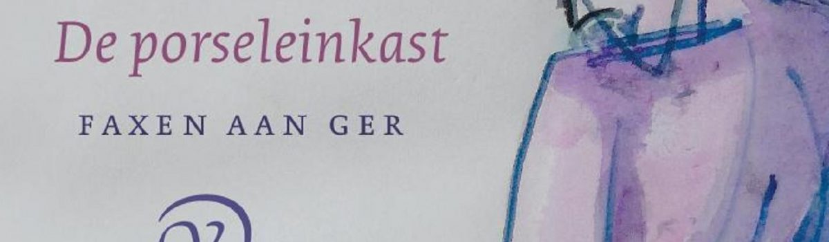 De porseleinkast, Faxen aan Ger