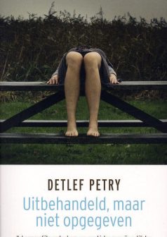 Uitbehandeld maar niet opgegeven