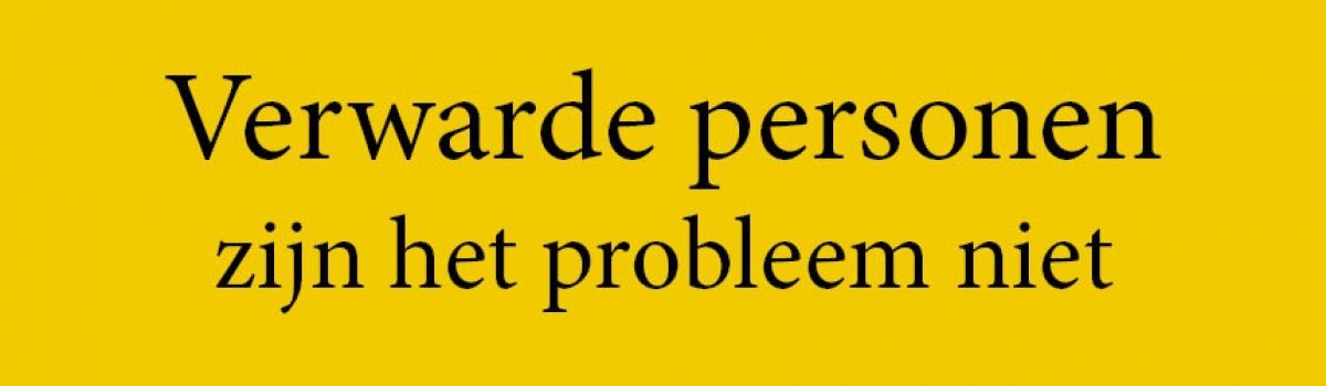 Verwarde personen zijn het probleem niet