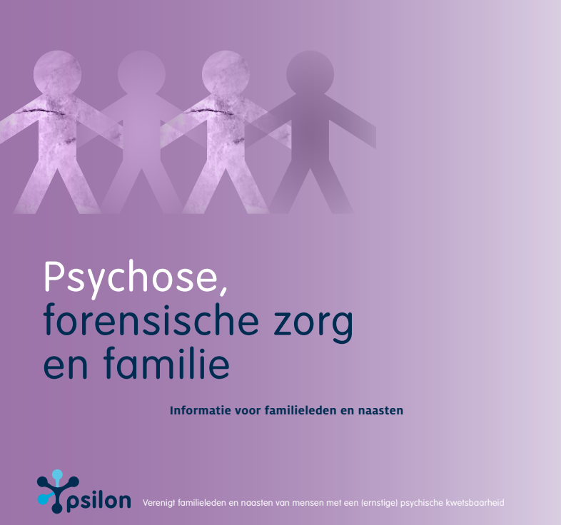 Psychose, forensische zorg en familie