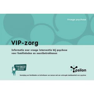 VIP-zorg bij psychose
