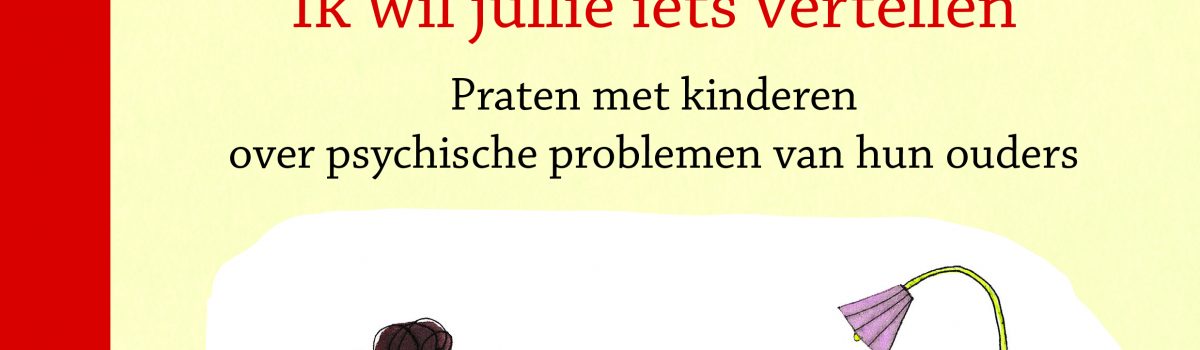 Ik wil jullie iets vertellen