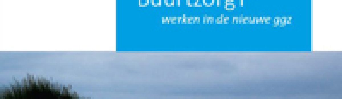 BuurtzorgT – Werken in De Nieuwe GGZ