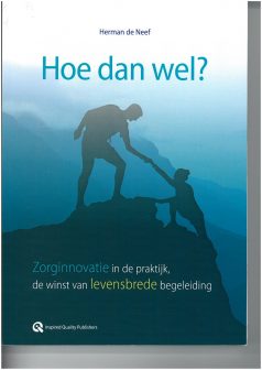 Hoe dan wel?