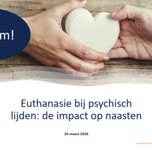 Euthanasie bij psychisch lijden: de impact op naasten