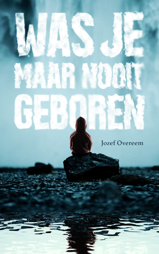 Boek Was Je Maar Nooit Geboren